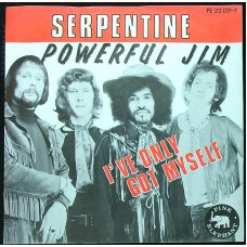 SERPENTINE Powerful Jim / I've Only Got Myself (Pink Elephant – PE 22.031Y) Belgium 1970 PROMO PS 45 (Prog Rock)
